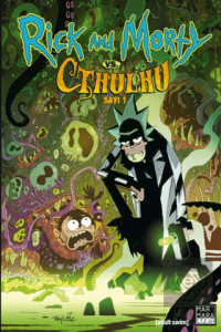 Rick and Morty vs. Cthulhu Sayı 1