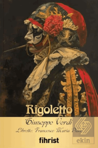 Rigoletto / Opera Klasikleri: 15