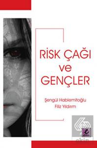 Risk Çağı ve Gençler