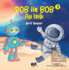 Rob İle Bob 3 - Ay Işığı