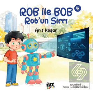Rob İle Bob 4 - Robun Sırrı