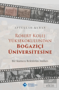 Robert Kolej Yüksekokulundan Boğaziçi Üniversitesine