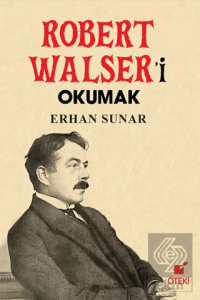 Robert Walser'i Okumak