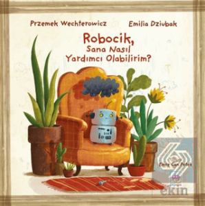 Robocik, Sana Nasıl Yardımcı Olabilirim?