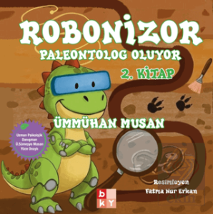 Robonizor Paleontolog Oluyor 2 .Kitap