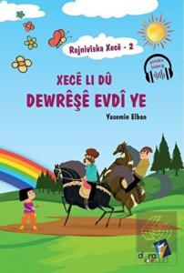 Rojniviska Xece 2 - Xece Li Dü Dewreşe Evdi ye