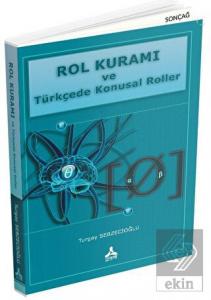 Rol Kuramı ve Türkçede Konusal Roller