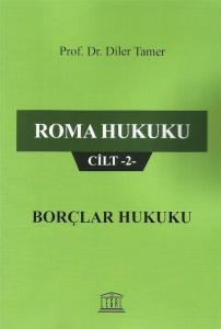 Roma Hukuku Cilt –2– Borçlar Hukuku