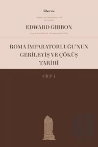 Roma İmparatorluğu'nun Gerileyiş ve Çöküş Tarihi (