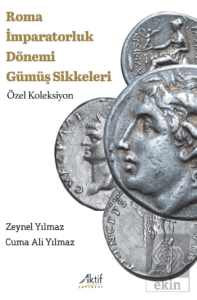 Roma İmparatorluk Dönemi Gümüş Sikkeleri