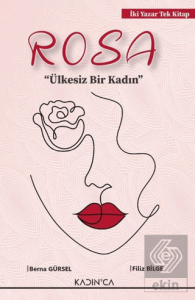 Rosa Ülkesiz Bir Kadın