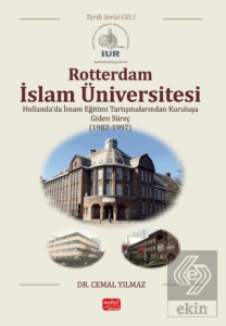Rotterdam İslam Üniversitesi - Tarih Serisi – Cilt I