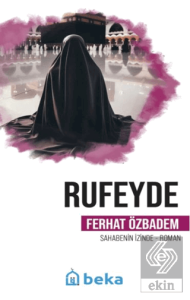Rufeyde Öncülerin İzinde