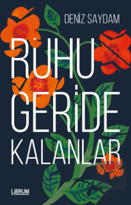 Ruhu Geride Kalanlar