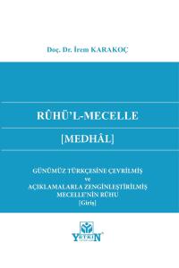 Rûhü'l-Mecelle [Medhâl]