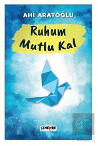 Ruhum Mutlu Kal