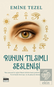 Ruhun Tılsımlı Seslenişi