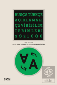 Rusça-Türkçe Açıklamalı Çeviribilim Terimleri Sözlüğü
