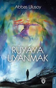 Rüyaya Uyanmak