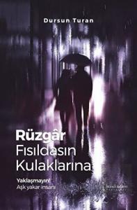Rüzgar Fısıldasın Kulaklarına