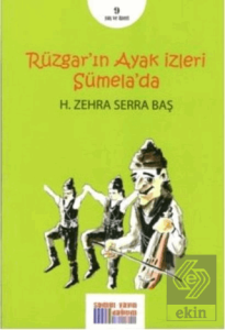 Rüzgarın Ayak İzleri Sümela'da