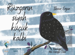 Rüzgarın Siyah Küçük Kalbi