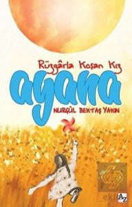 Rüzgarla Koşan Kız Ayana