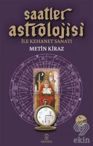 Saatler Astrolojisi ile Kehanet Sanatı