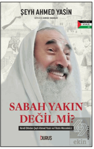 Sabah Yakın Değil mi?