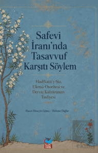 Safevi İran'ında Tasavvuf Karşıtı Söylem
