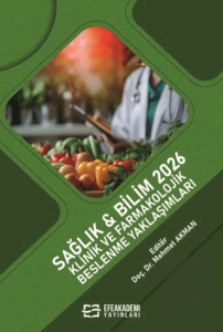 Sağlık & Bilim 2026: Klinik ve Farmakolojik Beslenme Yaklaşımları