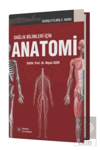 Sağlık Bilimleri İçin Anatomi