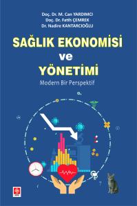 Sağlık Ekonomisi ve Yönetimi Modern Bir Perspektif Can Yardımcı