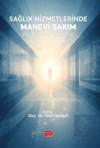 Sağlık Hizmetlerinde Manevi Bakım