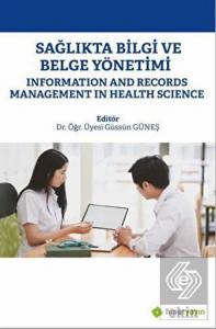 Sağlıkta Bilgi ve Belge Yönetimi