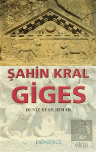 Şahin Kral Giges