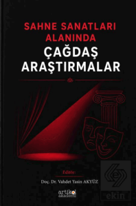 Sahne Sanatları Alanında Çağdaş Araştırmalar