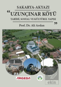 Sakarya-Akyazı Uzunçınar Tarihi, Sosyal ve Kültürel Yapısı