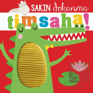 Sakın Dokunma Timsaha