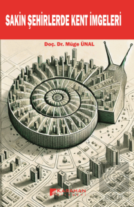 Sakin Şehirlerde Kent İmgeleri