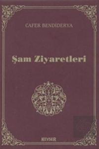 Şam Ziyaretleri