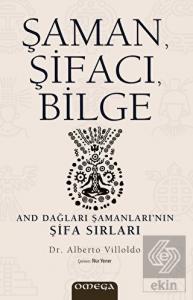 Şaman, Şifacı, Bilge