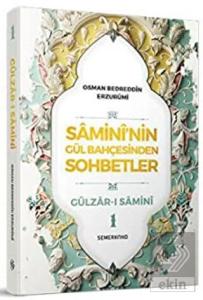 Samini'nin Gül Bahçesinden Sohbetler - Gülzar-ı Sa