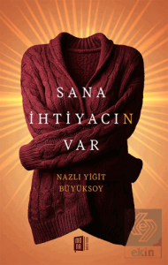 Sana İhtiyacın Var