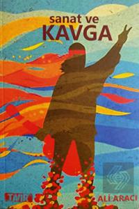 Sanat ve Kavga