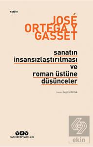 Sanatın İnsansızlaştırılması ve Roman Üstüne Düşün