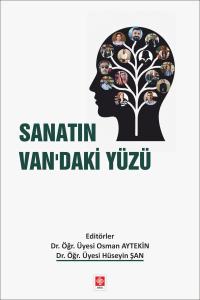 Sanatın Van'daki Yüzü / Osman Aytekin