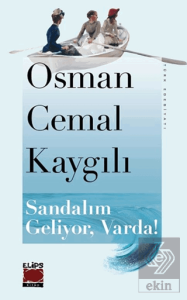 Sandalım Geliyor, Varda!