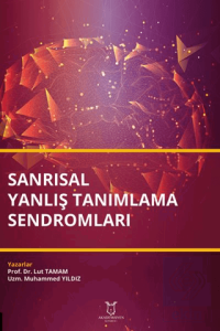 Sanrısal Yanlış Tanımlama Sendromları