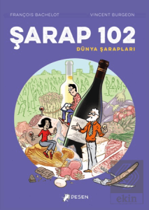 Şarap 102 – Dünya Şarapları
